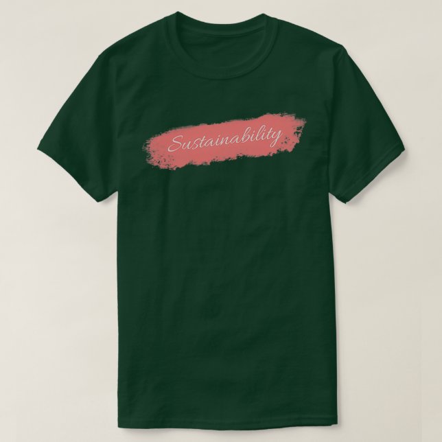 Camiseta Fonte Cursiva de Sustentabilidade Nice com Backgro (Frente do Design)