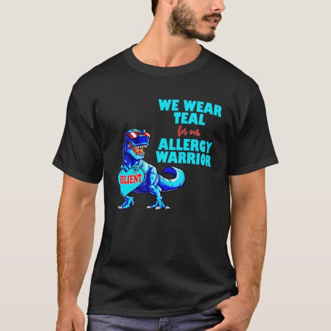 Camiseta Food Allergy Awareness Dinosaur TRex We Wear Teal  (Frente)
