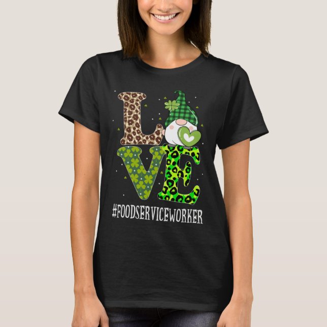 Camiseta Food Service Worker Love St Patricks Day Gnome Leo (Frente)