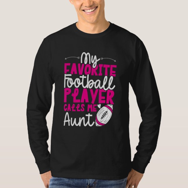 Camiseta Football Aunt of Football Player Football Auntie (Frente)
