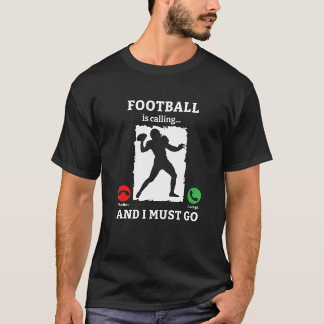 Camiseta Football Is Calling And I Must Go Lineman American (Frente)
