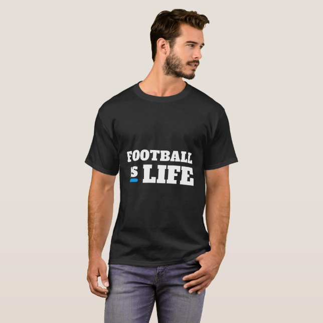 Camiseta Football is life (Frente Completa)