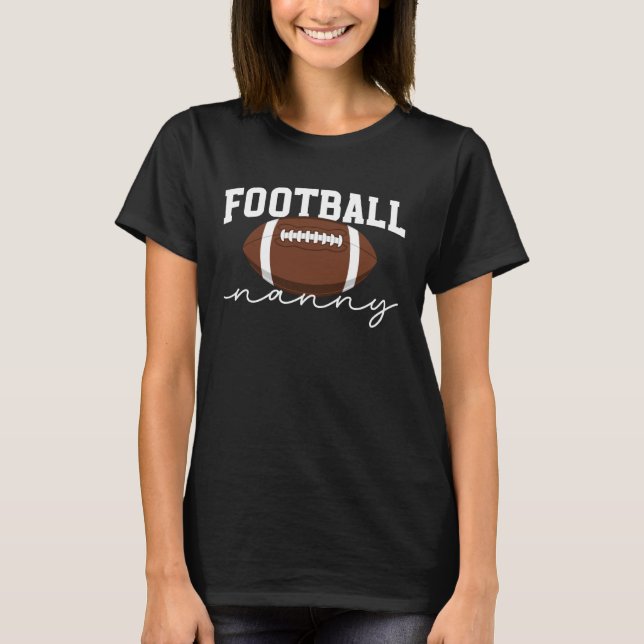 Camiseta Football Nanny Grandma Nanny of A Football Player  (Frente)