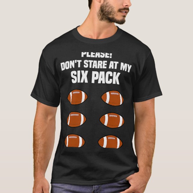 Camiseta Football    Six Pack Quote Joke Football (Frente)