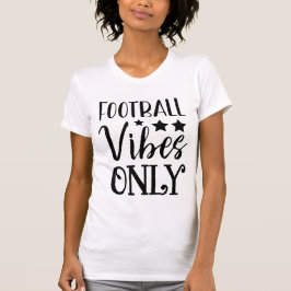 Camiseta Football Vibes Only American Football Sports