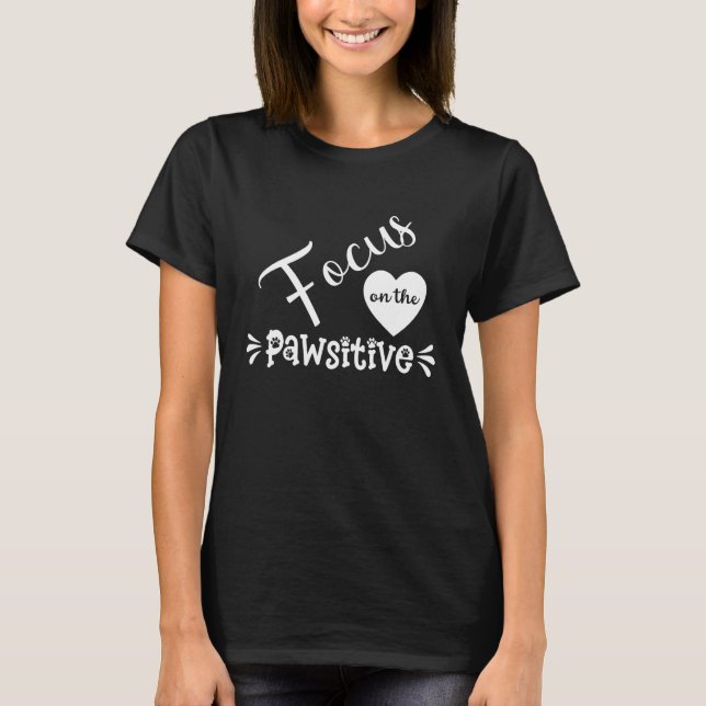 Camiseta Foque no Pawsitivo para Cachorro (Frente)