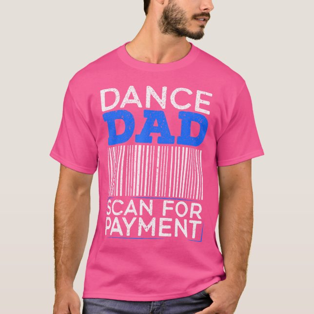 Camiseta For A Dancing Father (Frente)