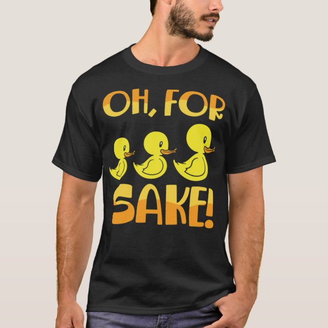 Camiseta For Ducks Sake Duck Pun Rubber black lab  (Frente)