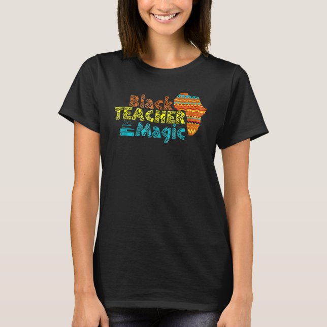 Camiseta For Teachers Black Teacher Magic African History M (Frente)