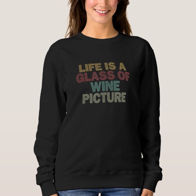 Camiseta for Women Men Life is a Glass of Wine Picture (Frente)