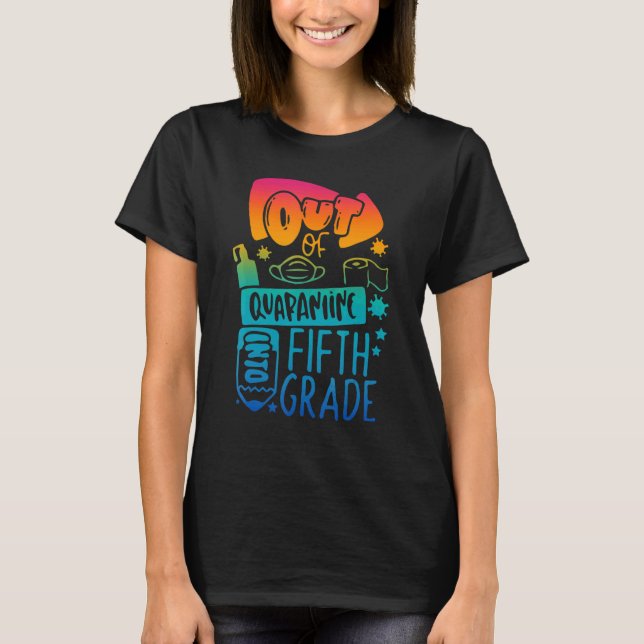 Camiseta Fora Da Quarentena No Quinto Ano De Volta À Escola (Frente)