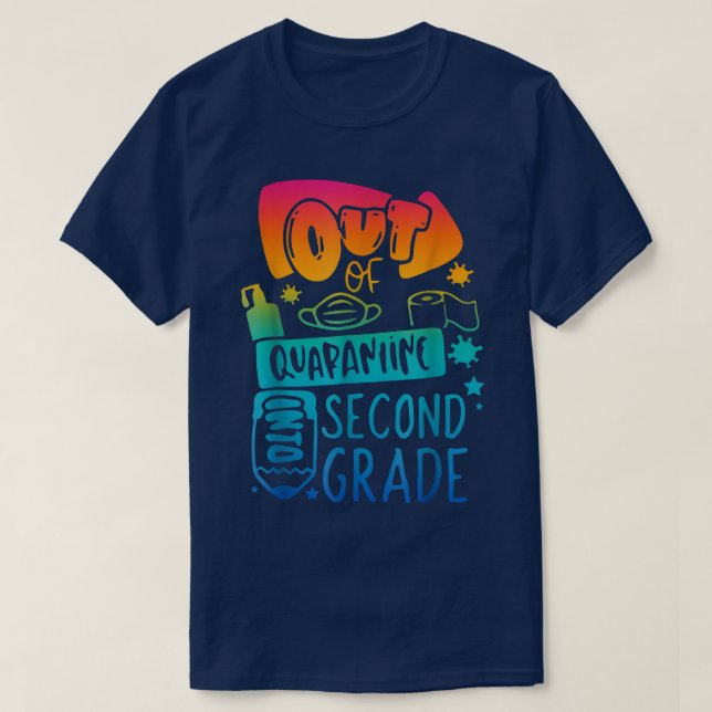 Camiseta Fora da quarentena no segundo ano de volta à escol (Frente do Design)