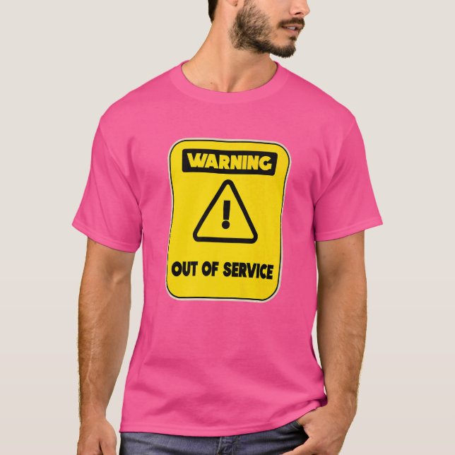 Camiseta Fora de serviço Cansada de não estar funcionando c (Frente)