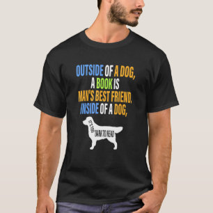 Camiseta Fora de um Cachorro Um Livro É O Melhor Apar Amigo