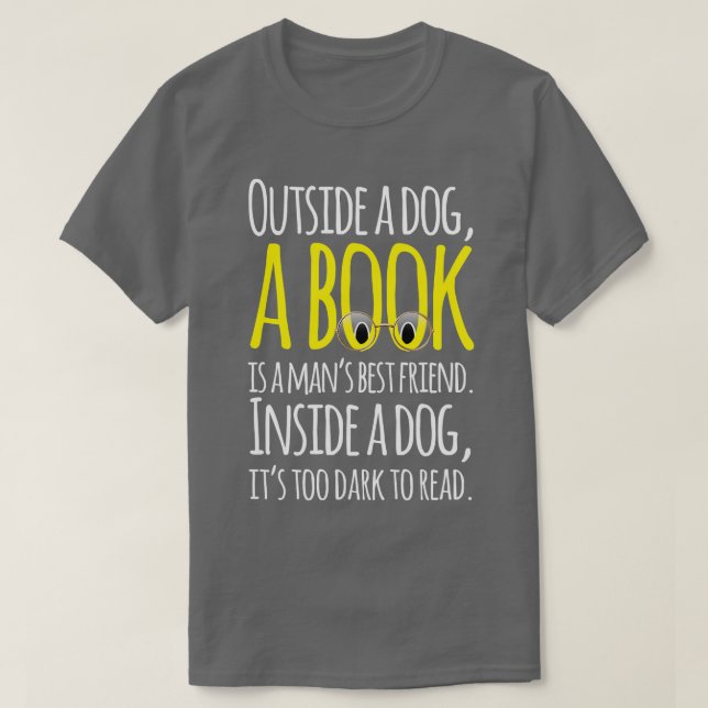 Camiseta Fora de um cachorro um livro é um grande amigo Eng (Frente do Design)