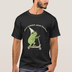 Camiseta Fora para cometer palhaçadas da mamãe meme engraça