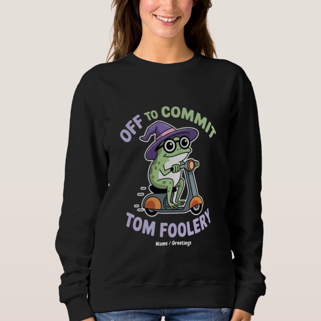 Camiseta Fora para Cometer Tom Foolery Sapo Memória Engraça (Frente)