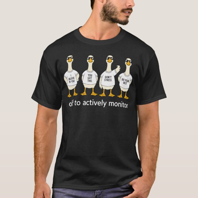 Camiseta Fora Para Monitorar Ativamente Dia de Teste Você C (Frente)