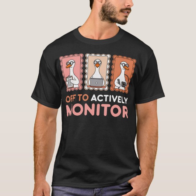 Camiseta Fora para monitorar ativamente o dia de teste do p (Frente)