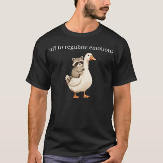 Camiseta Fora para Regular Emoções Guaxinim Ganso Engraçado