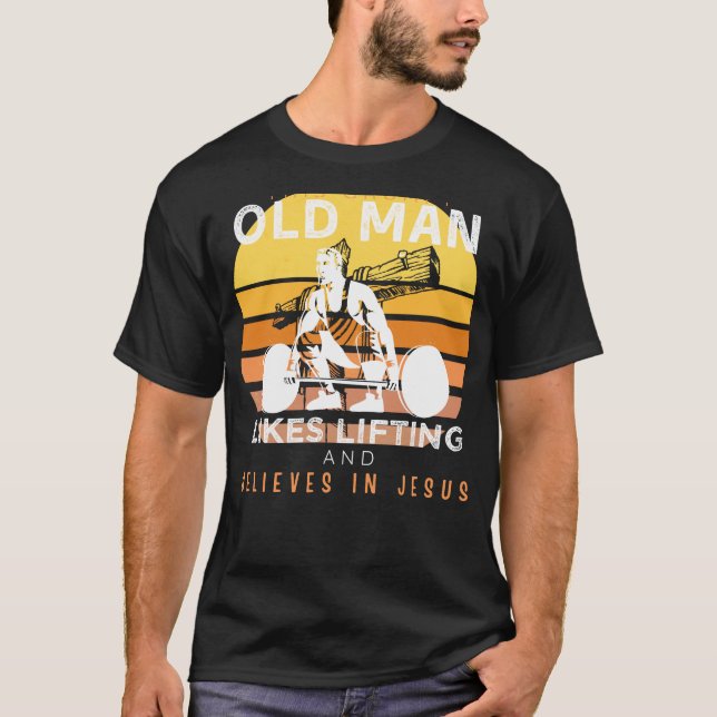 Camiseta Força divina: Velho rabugento significa Jesus leva (Frente)