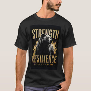 Camiseta Força do Urso Resiliência Construída pela Natureza