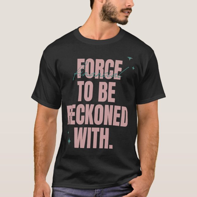 Camiseta Força Financeira a Considerar (Frente)