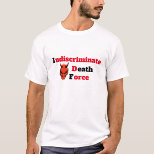 Camiseta Força maligna da morte indiscriminada, adoração ao