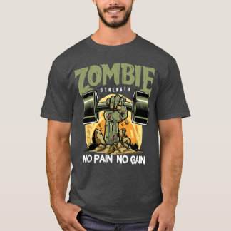 Camiseta Força Zombie Sem Divertimento De Dor Trabalhe No G