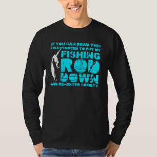 Camiseta Forçado A Pôr A Minha Arca De Pesca Para Baixar O
