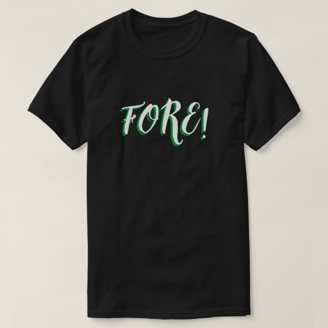 Camiseta FORE Golfing (Frente do Design)