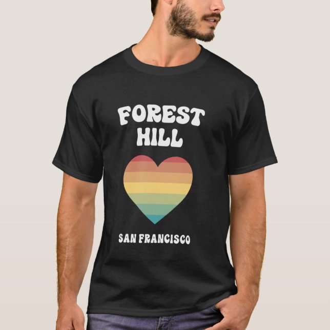 Camiseta Forest Hill San Francisco California LGBTQ Gay (Frente)