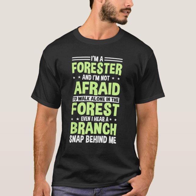 Camiseta Forester Tree Farmer Arboriculturist Lumberman For (Frente)