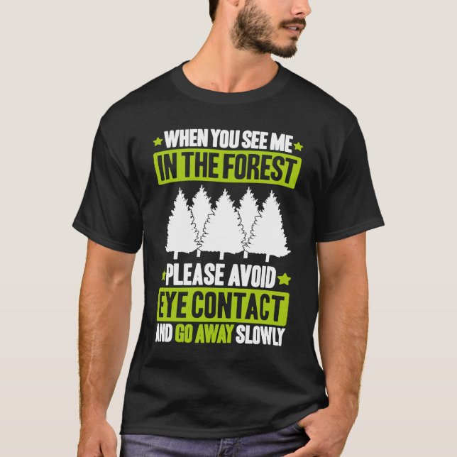 Camiseta Forestry Avoid Eye Contact Forester (Frente)