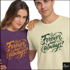 Camiseta Forever Always Brush Script Citação Grunge