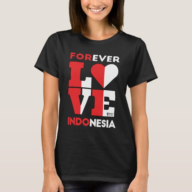Camiseta Forever ama Indonésia mulheres negras (Frente)