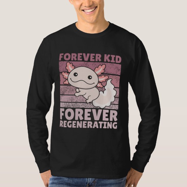 Camiseta Forever kid forever regenerating Cute Axolotl (Frente)