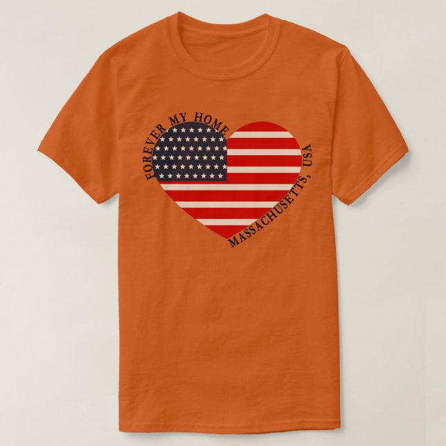 Camiseta Forever My Home Massachusetts EUA (Frente do Design)