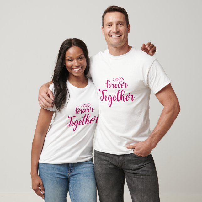 Camiseta Forever Together - Design de Saint-Valentin (Unissex)
