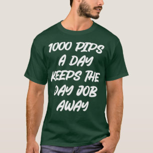 Camiseta FOREX TRADER 1000 Pips por Dia 2