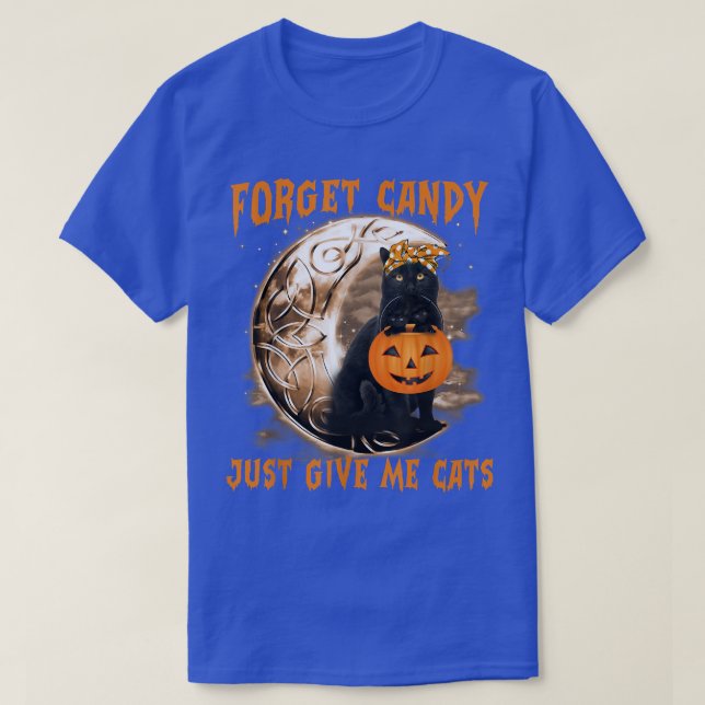 Camiseta Forget Candy Just Give Me Black Cat Witch Hallowee (Frente do Design)