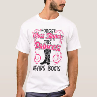 Camiseta Forget Glass Slippers This Princess Wears Boots
