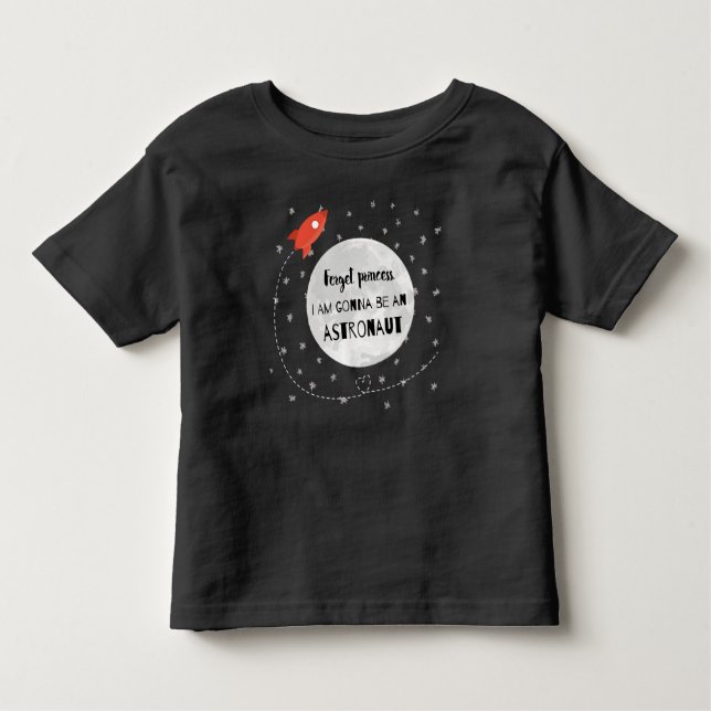 Camiseta Forget princess astronaut foguete universo lua (Frente)