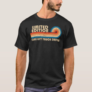 Camiseta FORK LIFT TRUCK DRIVER Funny Job Profissão