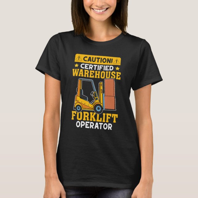 Camiseta Forklift Operator Certified Warehouse Forklift Ope (Frente)