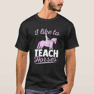 Camiseta Formação De Cavalos Eu Gosto De Ensinar Ensino De