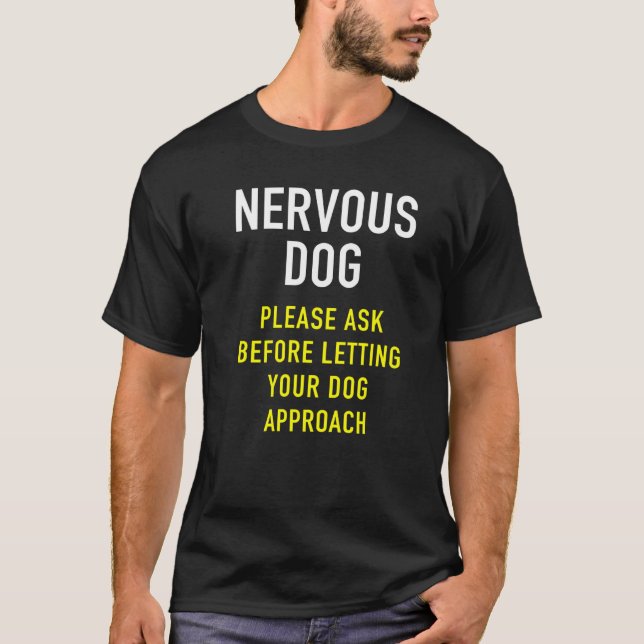 Camiseta Formação Nervosa De Cães E Cães Reativos Para Prop (Frente)