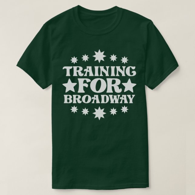 Camiseta Formação Para A Broadway 2 (Frente do Design)