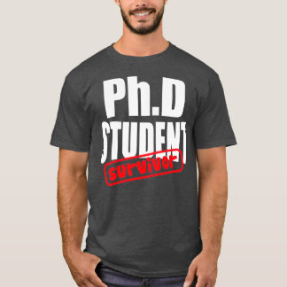 Camiseta Formando 3 de Sobrevivência Estudante PhD