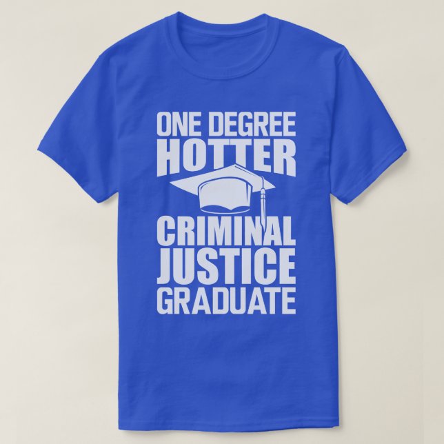 Camiseta Formando de Justiça Criminal Um grau mais quente (Frente do Design)